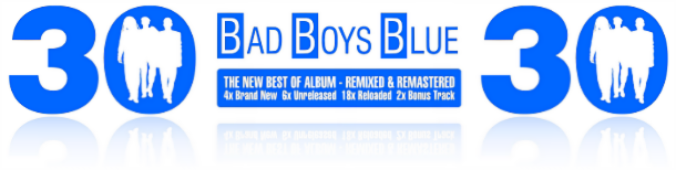 Bad Boys Blue - 30